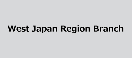 West Japan Region Branch