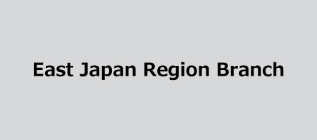 East Japan Region Branch
