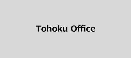 Tohoku Office